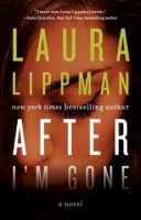 Half of a woman's face, looking down, and the words Laura Lippman,  After I'm Gone.