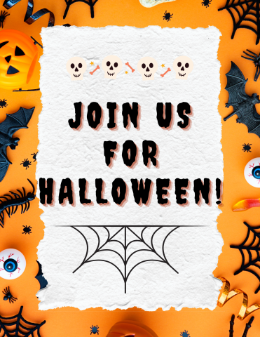 A flyer that says Join Us for Halloween, with pumpkins, bats, spider webs, and other spooky things on it.