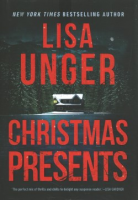 abook cover with a small house in a dark forest and the words Lisa Unger Christmas Presents