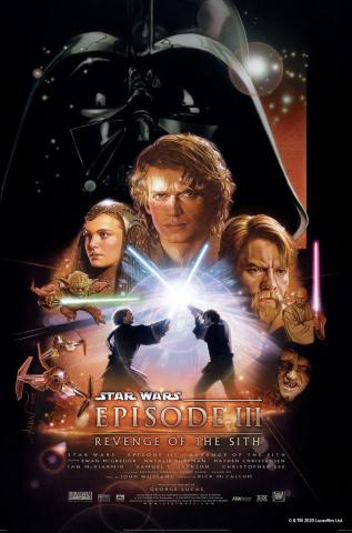 Poster for Star Wars Episode III: Revenge of the Sith featuring Darth Vader behind Anakin Skywalker, Padme Amidala, and Obi-Wan Kenobi on the top half. A lightsaber battle is featured on the bottom half.