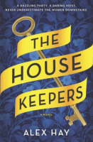 The cover of The Housekeepers featuring a golden key on a background with a blue flower pattern, with the title on yellow ribbons.