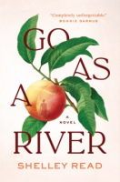 The cover of Go as a River featuring a peach growing on a tree branch full of leaves. A silouette of a person is reflected in the peach.